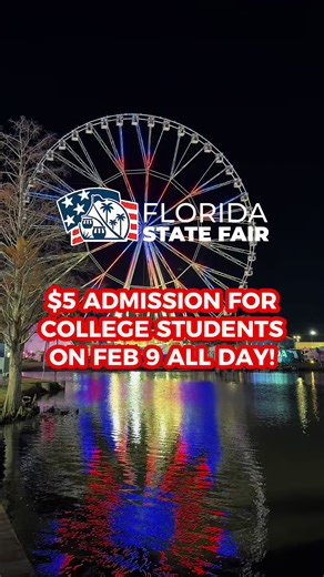 $5 Admission for college students with valid ID at the gate on Feb 9! 🎡Florida State Fair | Tampa FL!