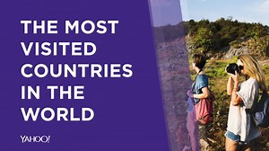 16K views · 30 reactions | These are the five most visited countries in the world. How many can you tick off? ✈️  | Yahoo UK | Facebook