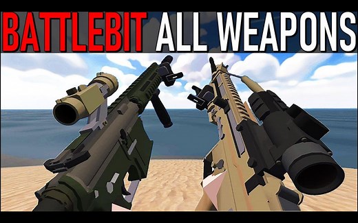 大型多人战术射击游戏《BattleBit 像素战地》复刻版全武器展示 | 作者：WEAPONS FROM GAMES