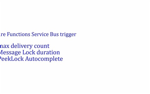 Azure functions service bus trigger 的几个重要概念