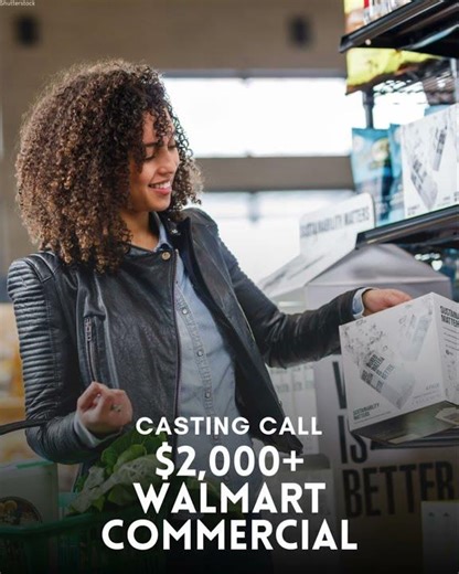 📣 Casting Call $2,000+ Walmart Commercial 🛒✨
