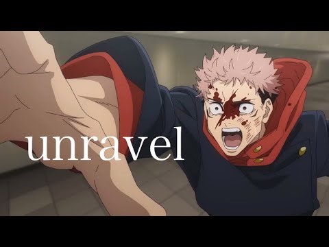 【セリフ入りMAD】呪術廻戦×unravel 【虎杖悠仁】【真人】【七海健人】【AMV】【理非】