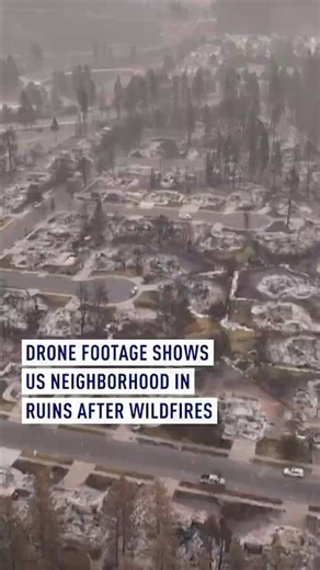 Drone footage shows US neighborhood in ruins after wildfires