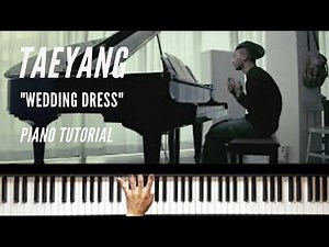 TAEYANG - WEDDING DRESS (Piano Tutorial) *SUPER EASY*