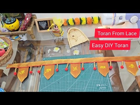 Easy Toran Making At Home From Lace | DIY Toran ..