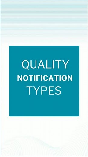 SAP QM | Quality Notification Type in SAP Quality Management