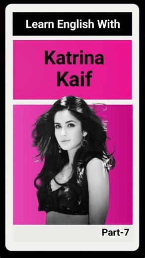 Learn English With Katrina Kaif