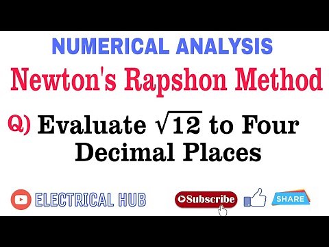 Using Newton's Rapshon Method, Evaluate √12 to Four Decimal Places | Numerical Analysis