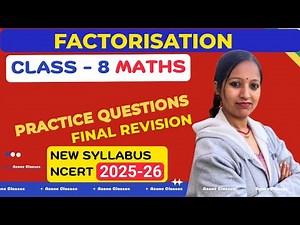 Class 8 Maths Factorisation | Practice questions with Complete Chapter Explained