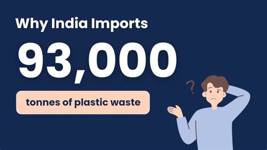 😲 Why India Imports 93,000 tons of Plastic Waste?