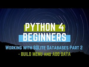 Beginning Python - Working with SQLite - Part 2