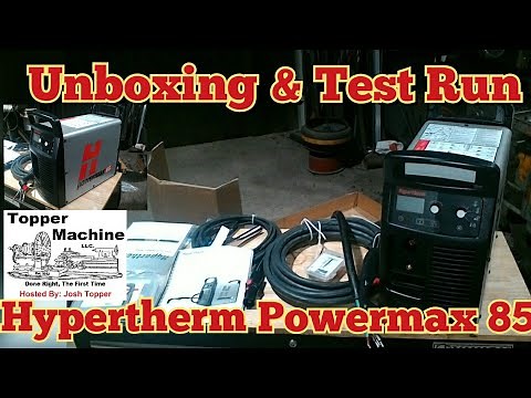 Hypertherm Powermax 85, Setup and Test