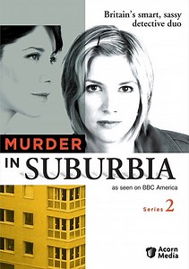 Murder in Suburbia Season 2 (2006), Watch Full Episodes Online on TVOnic