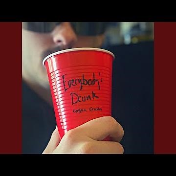 Everybody's Drunk