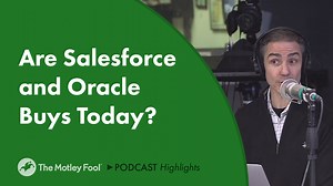 Are Salesforce and Oracle Buys Today? | The Motley Fool