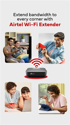 Why DIY when you can have it all with Airtel Wi-Fi Extender. | Airtel India