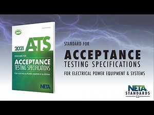 Introducing the ANSI/NETA ATS-2021