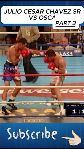 Julio Cesar Chavez Sr vs Osca part 3