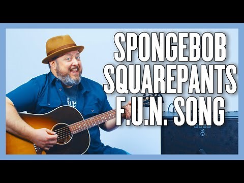 Spongebob Squarepants The F U N Song Guitar Lesson + Tutorial