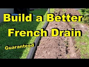 Build and Install the Best Rainwater Drainage System, French Drain Guaranteed