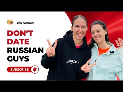 5 REASONS WHY WE WOULD NEVER DATE A RUSSIAN