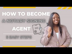 How to Become a Notary Signing Agent | 5 Easy Steps