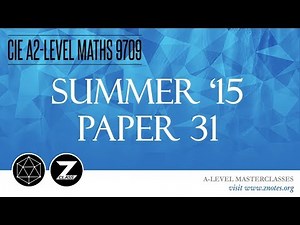 CIE A2 Maths 9709 | S15 P31 | Solved Past Paper