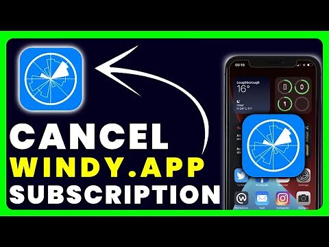 How to Cancel Windy.app Subscription