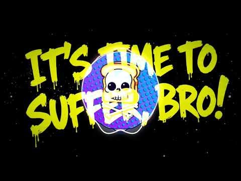 It's Time To Suffer, Bro! (2026)