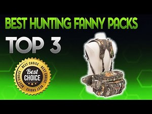 Best Hunting Fanny Packs 2019 - Hunting Fanny Pack Review