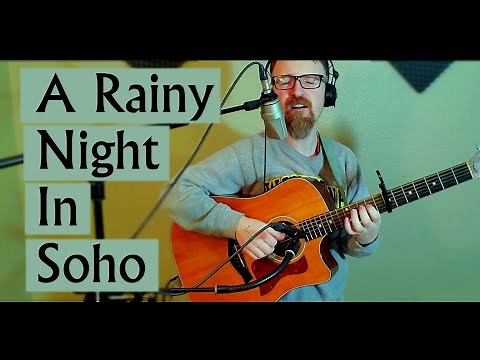 A Rainy Night In Soho Acoustic Cover by Enda Reilly