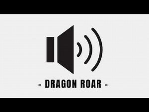 Dragon Roar Sound Effect