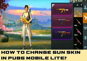 How to change gun skins in PUBG Mobile Lite