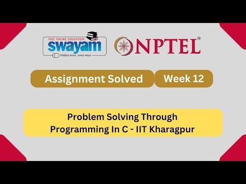 Problem Solving Through Programming In C Week 12 || NPTEL ANSWERS 2025 #nptel #nptel2025 #myswayam