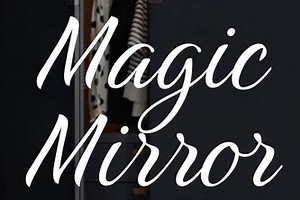 Magic Mirror