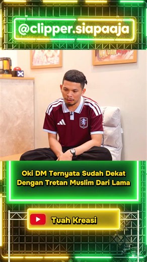 Oki DM Ternyata Sudah Lama Kenal Trtan Muslim 😅 #okidm #alyakbar #tretanmuslim #tuahkreasi #clippersiapaaja