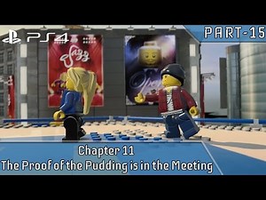 LEGO City Undercover PS4 Part 1 Chapter 11 The Proof of the Pudding is in the Meeting