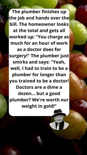Why Plumbers Make More Than Doctors!