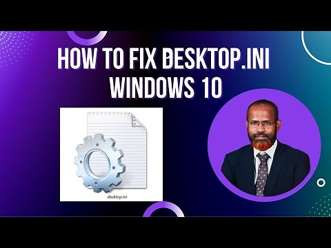 how to fix desktop ini windows 10