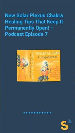 New Solar Plexus Chakra Healing Tips That Keep It Permanently Open! – Podcast Episode 7 |...