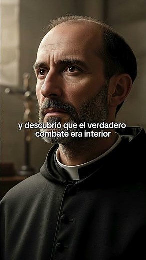 ¿Sabías que San Ignacio de Loyola fue un soldado que se convirtió en santo?