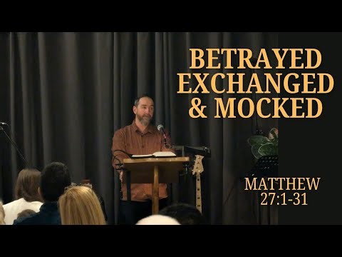 He Took My Cross, He Took My Grave (Matthew 27:56-66) The Burial of Christ 