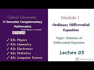 IV Semester Complementary Math|| Solution of Differential Equation(part 2)|| Class 3