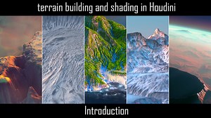 【Houdini】Houdini地形制作 Rohan Dalvi - Terrain Building in Houdini