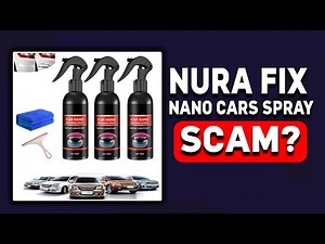 NURAFIX NANO CARS SPRAY REVIEW: LEGIT OR SCAM? (2025 REVIEW)