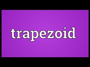 Trapezoid Meaning
