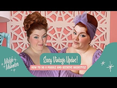 Easy Vintage Updos! | How to do the Vintage Poodle and Beehive Hairstyles of the 1960s