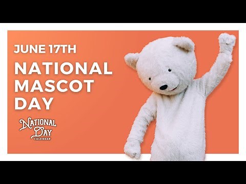 National Mascot Day | June 17th - National Day Calendar