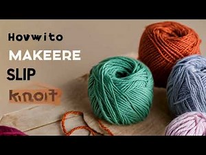 How to Make a Slip Knot: The Easiest Method for Beginners