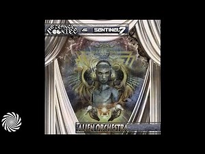 Strange Cookies & Sentinel 7 - Alien Orchestra
